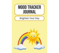 Mood Tracker Journal: Daily Wellness Logbook | Track Emotions, Stress, Habits, Gratitude, and Mental Health Progress | 100 Pages | 6 x 9 Inches