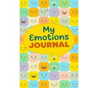 Mood Tracker Journal for Daily Emotional Wellness: Tracking Diary and Mental Health Prompt for Women and Teens - Help Children & Kids Express Their ... & Anxiety Through Writing Their Feelings