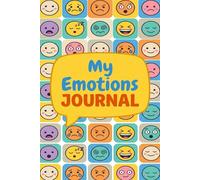 Mood Tracker Journal for Daily Emotional Wellness: Tracking Diary and Mental Health Prompt for Women and Teens - Help Children & Kids Express Their ... & Anxiety Through Writing Their Feelings