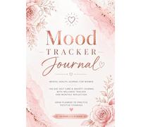 Mood Tracker Journal for Women: 100-Day Mental Health & Self Care Journal with Daily Mood Tracker, Anxiety Relief, ADHD Planner, Gratitude Log & Wellness Tracker (Rose Gold Cover)