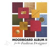 MOODBOARD ALBUM for the Fashion Designer II: Explore your concept