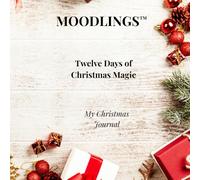 MOODLINGS: Twelve Days of Christmas Magic