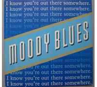 Moody Blues - I know you're out there somewhere (Remix, 6:37min., 1988) [VINYL]
