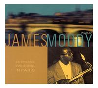 Moody James - American Swinging in Paris
