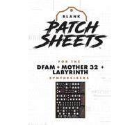 Moog DFAM + Mother 32 + Labyrinth Blank Patch Sheets Notebook: Become a more organized songwriter with this Blank Patch Sheet notebook so you can spend more time creating and less time forgetting.