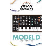 Moog Model D Blank Patch Sheets Notebook: Become a more organized songwriter with this Blank Patch Sheet notebook so you can spend more time creating and less time forgetting.