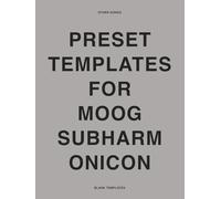 MOOG SUBHARMONICON Templates & Presets (Moog Analog Synthesizer Patch & Preset Templates)