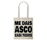 Mookase Tote Bag Personalizada Frase - Tote Bag Frase - Poliester - Ecologico y Reutilizable - Unisex - Regalo Original (Tote Me Dais Asco)