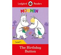 Moomin And The Birthday Button - Level 1: Ladybird Readers Level 1 - 9780241365281