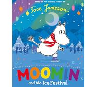 Moomin And The Ice Festival