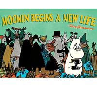 MOOMIN BEGINS A NEW LIFE