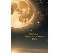 Moon & Astrology Planner 2025