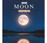Moon Calendar 2026: A Year Under the Light of the Moon