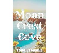 Moon Crest Cove
