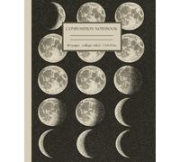 Moon Cycle Composition Notebook: celestial aesthetic Vintage Lunar, 110 lined pages college-ruled 7.5x9.25 perfect for writing and note-taking (Violet Meadow)