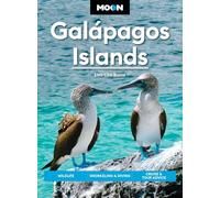 Moon Galápagos Islands (Fifth Edition): Wildlife, Snorkeling & Diving, Cruise & Tour Advice (Moon Latin America & Caribbean Travel Guide)