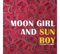 Moon Girl and Sun Boy