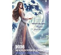 Moon Goddess Journal 2026 Northern Hemisphere: Lunar Notebook Diary 2026