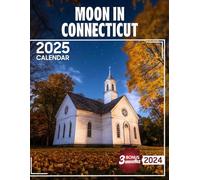 Moon in Connecticut 2025: Discover the Charm of Connecticut Nights with Over a Year of Mesmerizing Lunar Views, Ideal for Planning