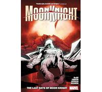 Marvel Comics – Moon Knight Vol. 5: The Last Days of Moon Knight