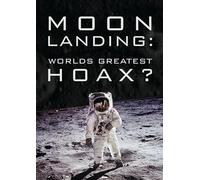 Moon Landing: World's Greatest Hoax? [DVD]