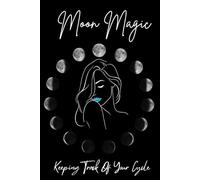 Moon Magic: Keeping Track of Your Cycle