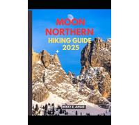 MOON NORTHERN CALIFORNIA HIKING GUIDE 2025 (My 2025 Travel Chapters)