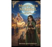 Moon Over Marisol: Book Four: The Genie Back Guarantee