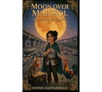 Moon Over Marisol: Book Fourteen: The Other Side