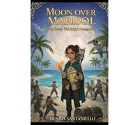 Moon Over Marisol: Book Seven: The Bright Orange Key