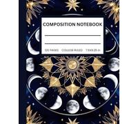 Moon Phase Composition Notebook: College Ruled 120 Pages, 7.5x9.25 Inches - Stylish School Supplies for Students: A Celestial Design for School, ... Teachers, and Anyone Who Loves the Night Sky