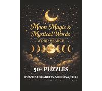 Moon Phases & Mystical Themes Word Search Puzzle Book: Word Searches with Easy to Read Print with Mystical Themed Words and More | 6x9 inches, 110 ... for Vacations, Holidays, Birthdays and