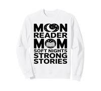 Moon Reader Book Mom Soft Nights Strong Stories Sudadera