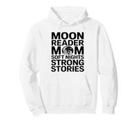 Moon Reader Mamá Noches Suaves Historias Fuertes Sudadera con Capucha