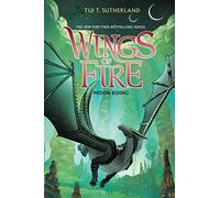 Moon Rising: Volume 6 (Wings of Fire, 6)