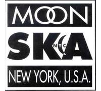 Moon Ska - Moon Ska New York U.S.a.