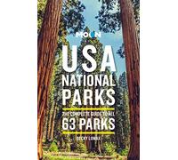 Moon Usa National Parks (third Edition): The Complete Guide To All 63