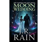 Moon Wedding (Vampire for Hire®)