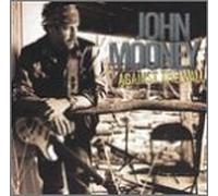 Mooney, John - Against The Wall
