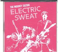Mooney Suzuki,the - Electric Sweat