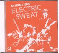 The Mooney Suzuki - Electric Sweat