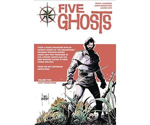 Mooneyham, Chris - Five Ghosts Volume 2: Lost Coastlines: 02
