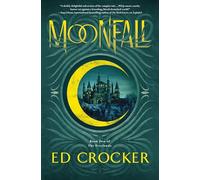 Moonfall: Book Two of the Everlands: 2 (Everlands Trilogy, 2)