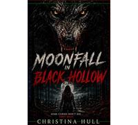 Moonfall in Black Hollow