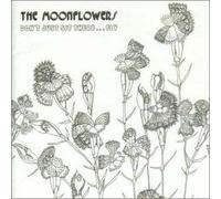 Moonflowers - Don't Just Sit There Fly