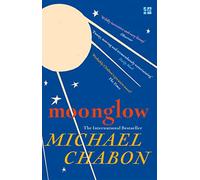 Moonglow: A NYT Bestseller Historical Fiction Adventure Set Across the 20th Century