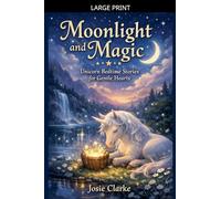 Moonlight and Magic