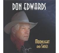 Moonlight And Skies by Don Edwards (2006-03-14)