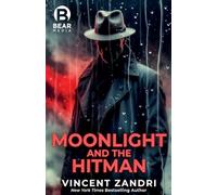 Moonlight and the Hitman (Dick Moonlight Pi Thriller)