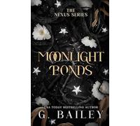 Moonlight Bonds: 4 (The Nexus Series)
